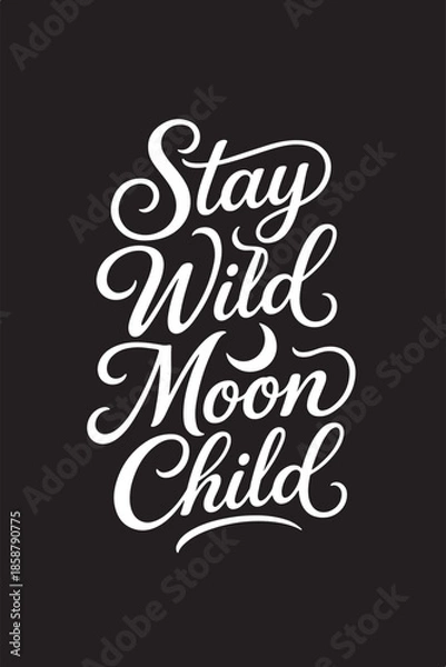 Obraz Stay wild moon child Vector