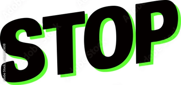 Obraz black green stop expression graphic