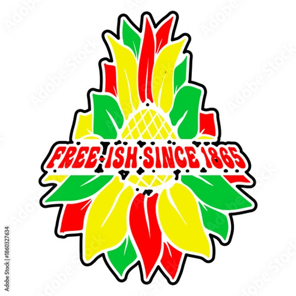 Obraz Free-ish Since 1865