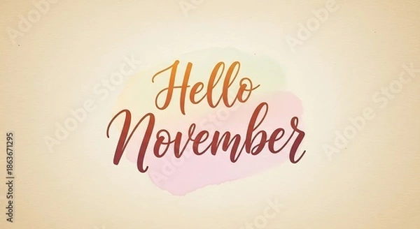 Obraz Hello november script typography decorative text on abstract background