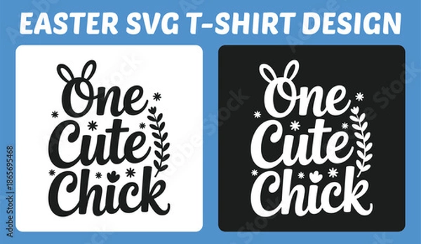 Obraz One Cute Chick Easter Typography T-Shirt Design Vector Illustration