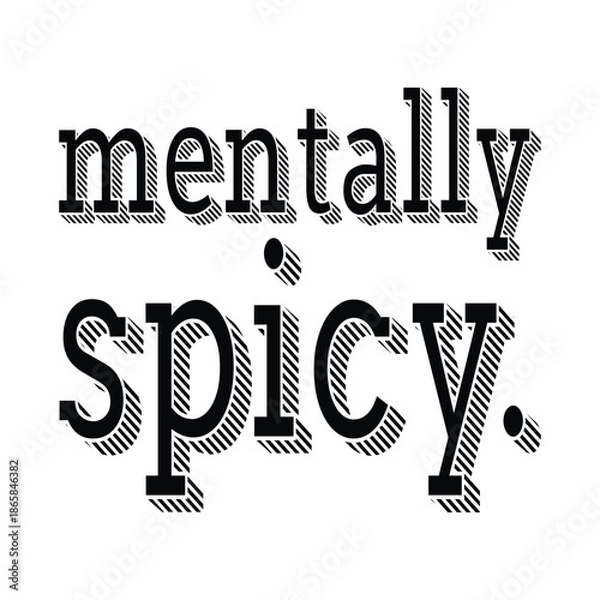Obraz mentally spicy