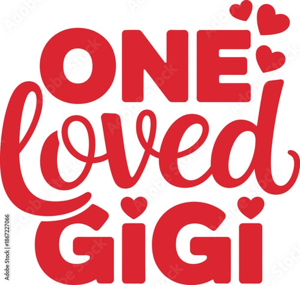 Obraz ONE loved GIGI