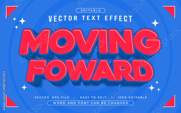 Fototapeta Moving Forward 3D editable text effect style - Premium Vector