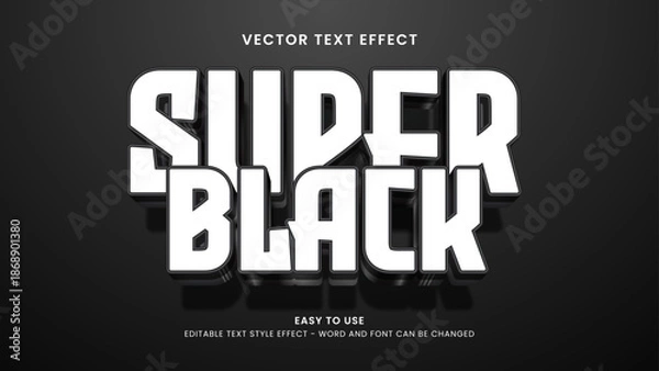 Obraz super black editable text effect 3d vector
