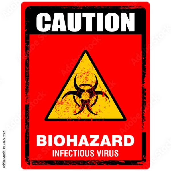Obraz Caution,  Biohazard infectious virus, sign vector