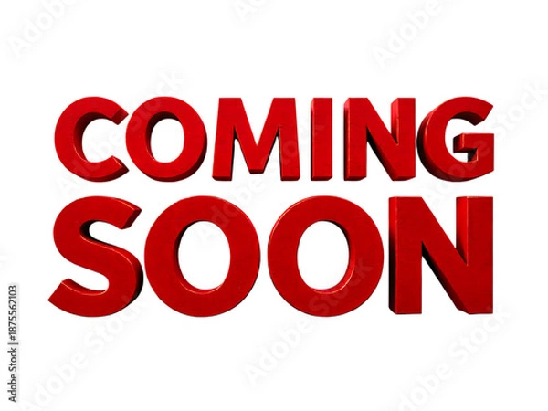 Obraz Coming soon message in bold red letters