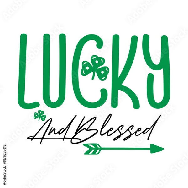 Obraz Lucky And Blessed SVG