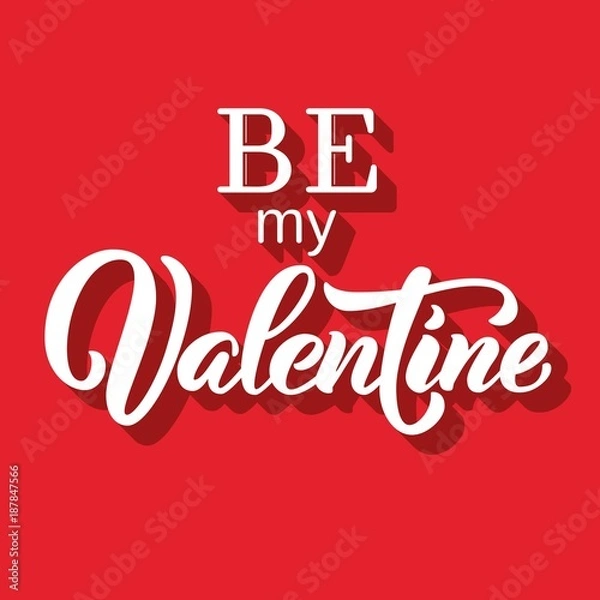 Fototapeta Be my Valentine hand lettering, with 3d shadow on retro red background. Vector illustration. Can be used for Valentine's day design.
