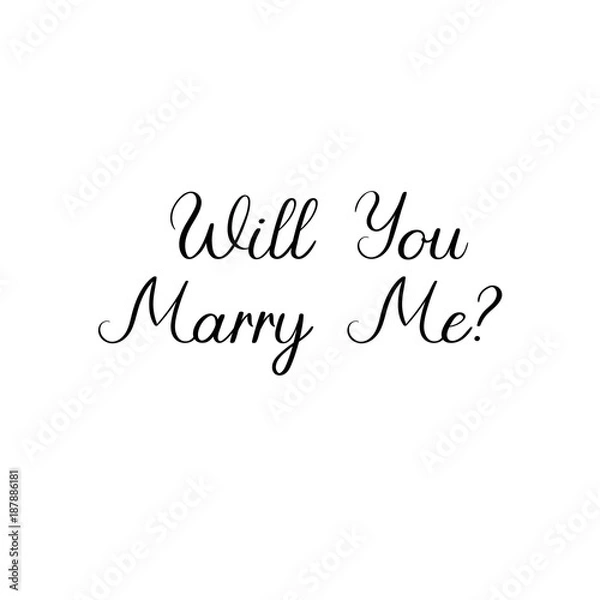 Fototapeta Will You Marry Me Hand Lettering Greeting Card. Modern Calligraphy. Vector Illustration. Wedding decor