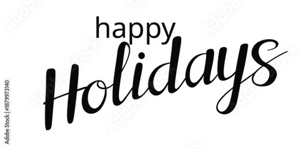 Obraz happy holidays creative typography design.