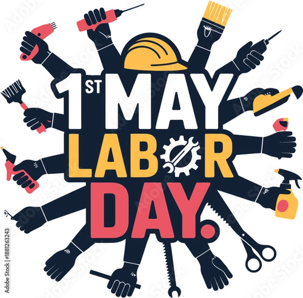 Fototapeta May 1st Labor Day text with various worker hands holding tools