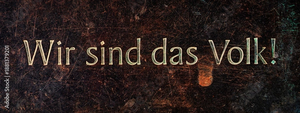 Obraz Wir sind das Volk!