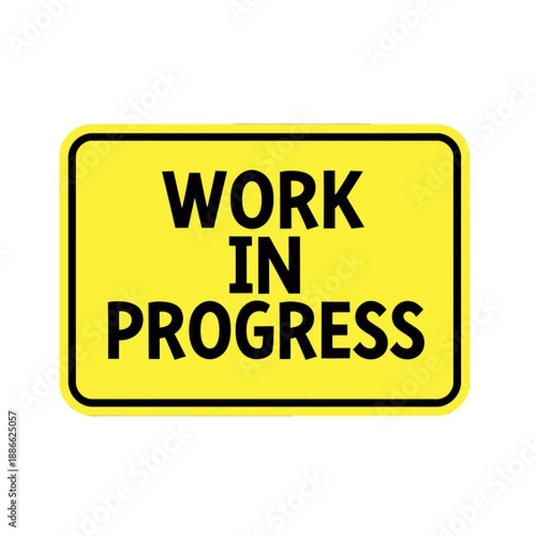 Obraz Work in Progress sign vector icon.