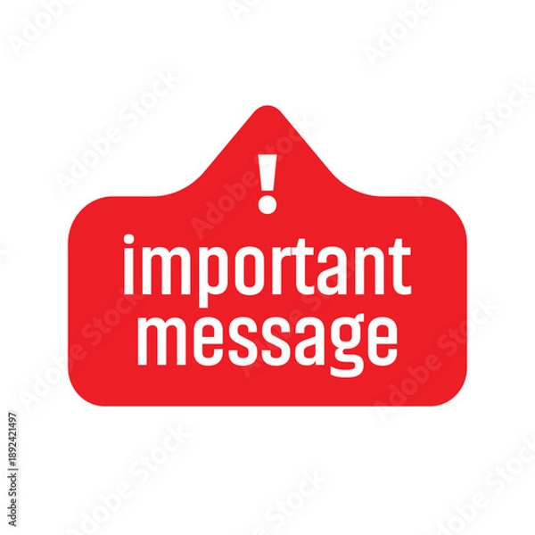 Obraz important message sign on white background