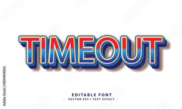 Obraz Retro Timeout Typography Colorful Text Effect Design