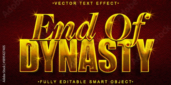 Obraz  End of Dynasty Fallen Empire Typography Vector Fully Editable Smart Object Text Effect
