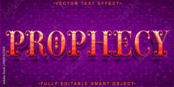 Obraz  Prophecy Mystic Future Typography Vector Fully Editable Smart Object Text Effect