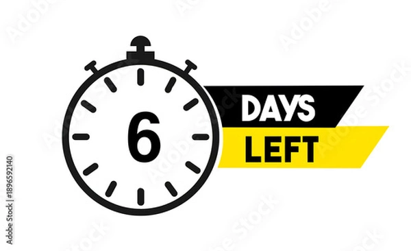 Obraz 6 Days Left Countdown Timer Icon, vector illustration, isolated on white background 