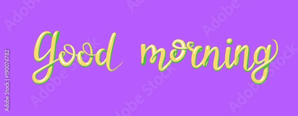 Fototapeta Calligraphy with the phrase Good morning. Hand drawn lettering in 3d style. Vector illustration, isolated on violet background.