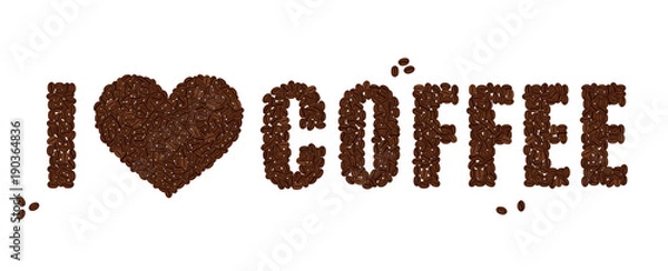 Fototapeta I LOVE COFFEE. Heart and text created from coffee beans isolated on a white background.