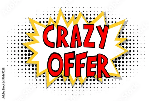 Obraz Pop art comics balloon with hand drawn lettering - Crazy Offer text, suitable for advertising