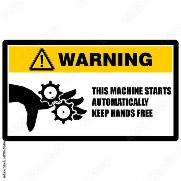 Fototapeta Warning, this machine starts automatically, sign vector