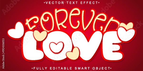 Obraz  Forever Love Romantic Typography Vector Fully Editable Smart Object Text Effect