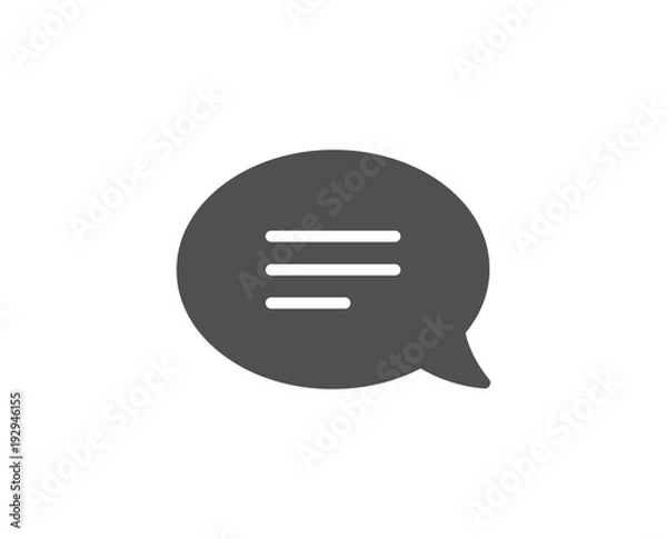 Obraz Chat simple icon. Speech bubble sign. Communication or Comment symbol. Quality design elements. Classic style. Vector