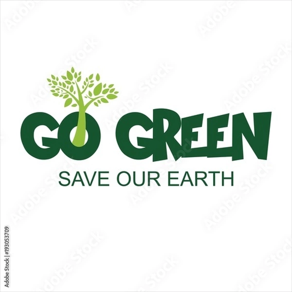 Obraz Go green poster template