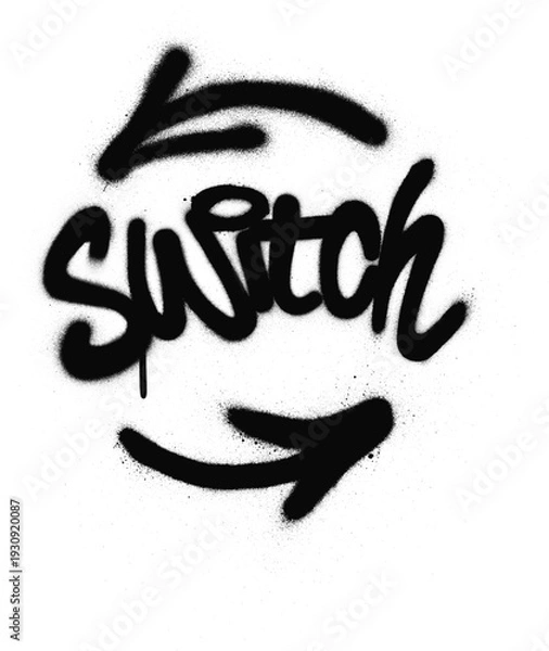 Obraz graffiti switch word sprayed in black over white