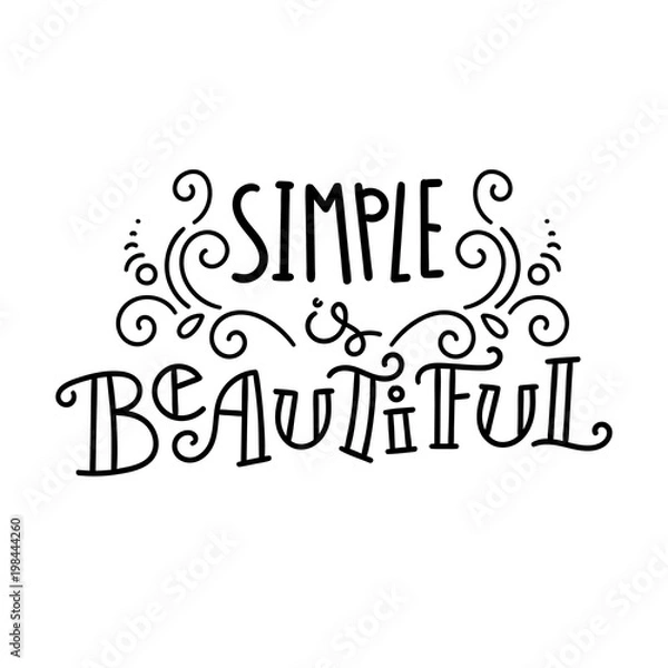 Fototapeta Hand drawn modern image with hand-lettering and decoration elements. Inspirational quote. Illustration for prints on t-shirts and bags, posters, cards.
