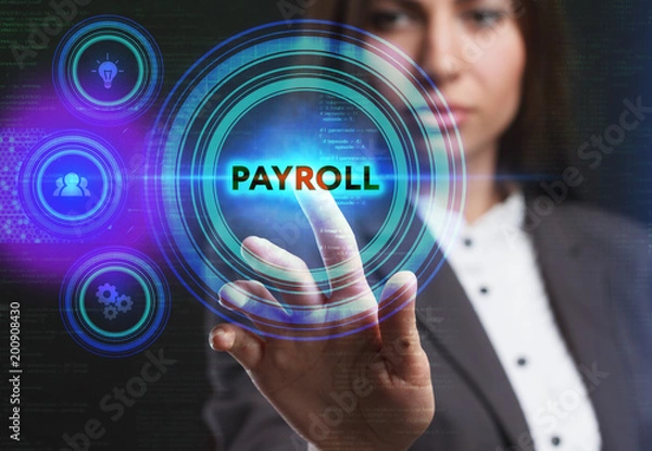 Fototapeta The concept of business, technology, the Internet and the network. A young entrepreneur working on a virtual screen of the future and sees the inscription: Payroll