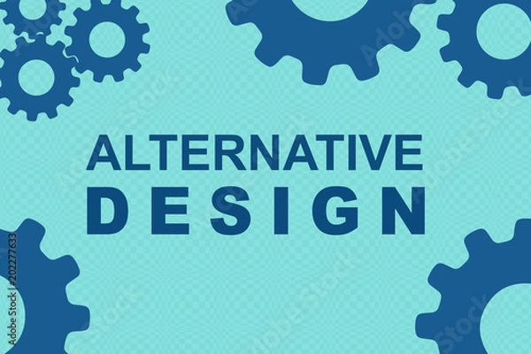 Fototapeta ALTERNATIVE DESIGN concept