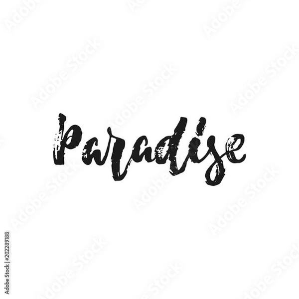 Fototapeta Paradise - hand drawn seasons holiday lettering phrase isolated on the white background. Fun brush ink vector illustration for banners, greeting card, poster design.