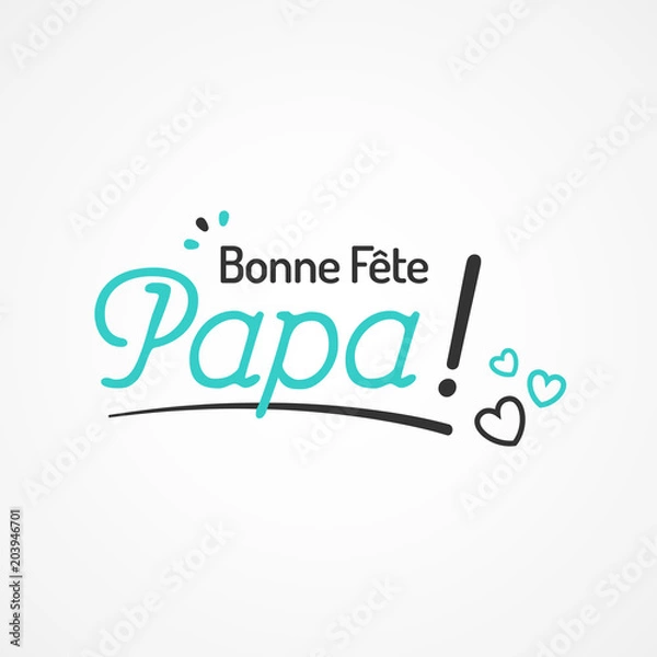Fototapeta Fête des Pères - Bonne fête papa