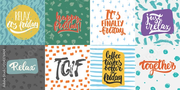 Fototapeta Hand drawn lettering quotes and greeting cards about friday collections isolated on the white background. Fun brush ink vector calligraphy illustrations set for banners, poster design.