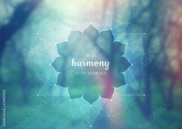Obraz Szablon wektora sztandaru z inspirującą frazą, format poziomy; Duchowa święta geometria; „Flower of Life” i Lotus na temat urody Rozmyte tło z lasem; Joga, medytacja i relaks.