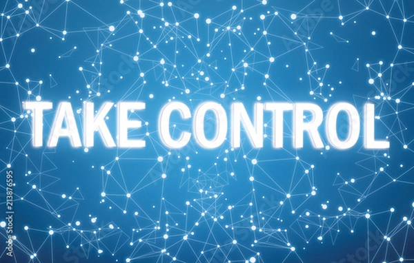 Obraz Digital take control text on blue background
