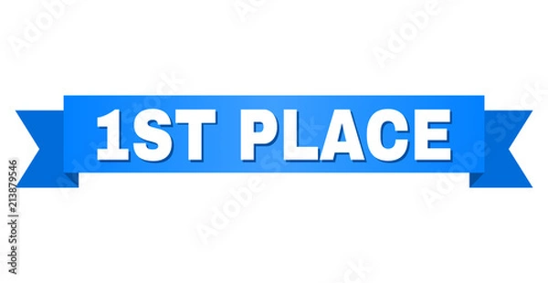 Fototapeta 1ST PLACE text on a ribbon. Designed with white caption and blue stripe. Vector banner with 1ST PLACE tag.