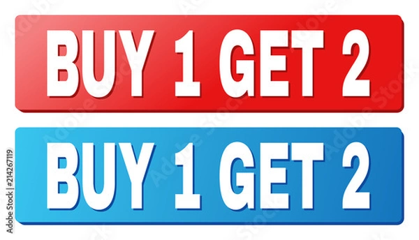 Fototapeta BUY 1 GET 2 text on rounded rectangle buttons. Designed with white caption with shadow and blue and red button colors.