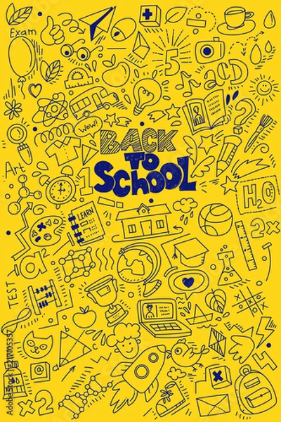 Obraz Ręcznie rysowane z powrotem do szkoły gryzmoły i napis w stylu szkicu na pionowym żółtym tle. Ilustracji wektorowych. Do banerów, plakatów, ulotek. Wiele ikon edukacji, symbole studiów
