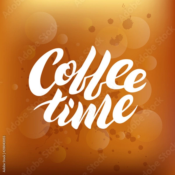 Obraz Coffee time white vector lettering on a brown gradient background
