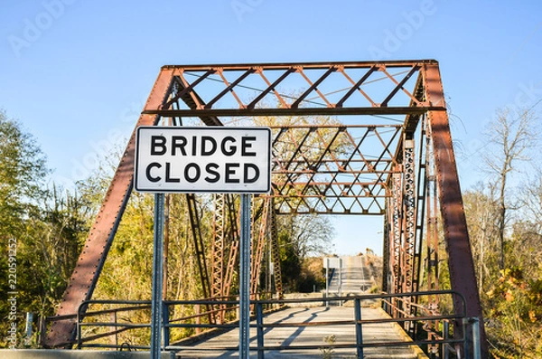 Obraz Bridge closed sign on an old bridge