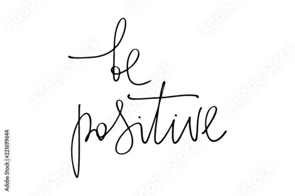 Fototapeta Phrase handwriting be positive handwritten text vector