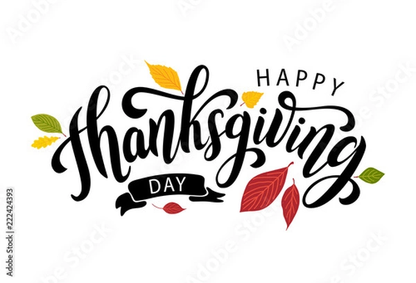 Fototapeta Happy thanksgiving day with autumn leaves. Hand drawn text lettering. Vector illustration. Script. Calligraphic design for print greetings card, shirt, banner, poster. Colorful fall