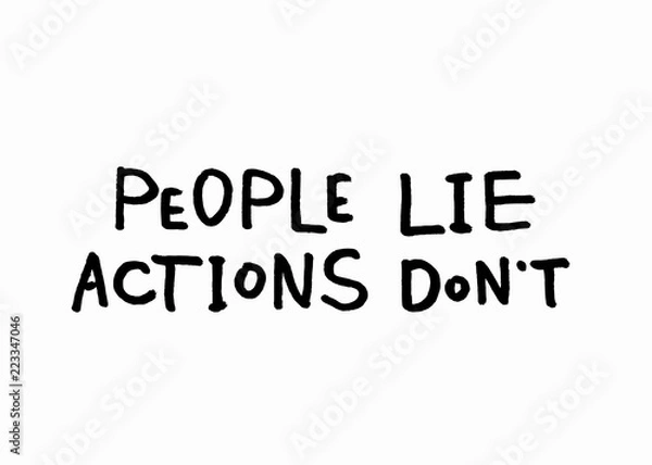 Fototapeta People lie actions dont lettering