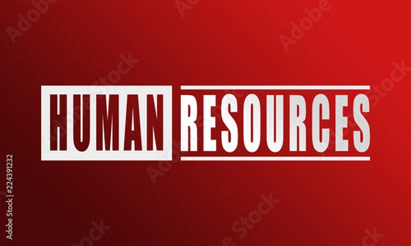 Fototapeta Human Resources - neat white text written on red background