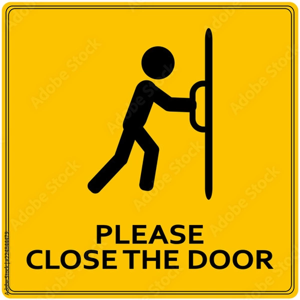 Obraz Close the door sign. Keep this door closed sign