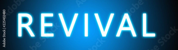 Fototapeta Revival - glowing white text on blue background